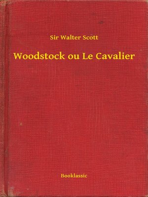 cover image of Woodstock ou Le Cavalier